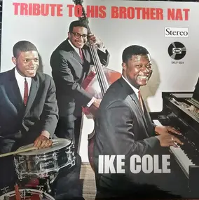 Ike Cole - Tribute to His Brother Nat
