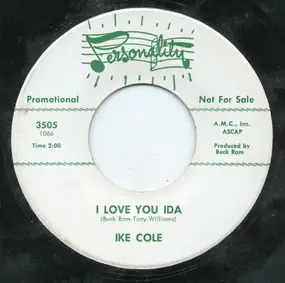 Ike Cole - I'm Getting Mighty Lonesome For You / I Love You Ida