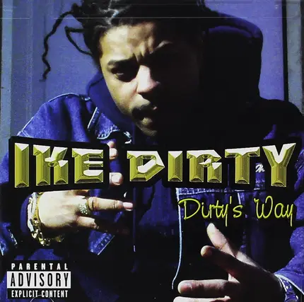 Ike Dirty - Dirty's Way