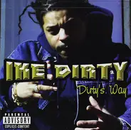 Ike Dirty - Dirty's Way