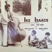 Ike Isaacs - At The Pied Piper