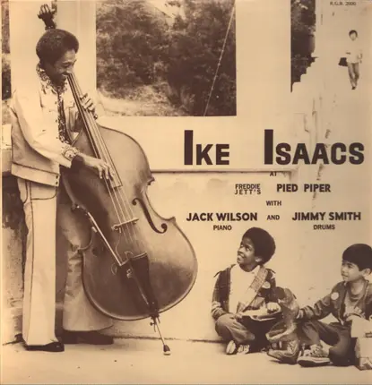 Ike Isaacs - At The Pied Piper