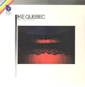 Ike Quebec - With a Song in My Heart