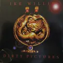 CD - Ike Willis - Dirty Pictures