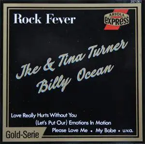 Ike & Tina Turner , Billy Ocean - Rock Fever