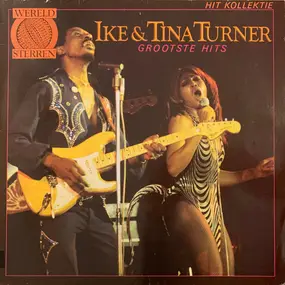 Ike & Tina Turner - Grootste Hits / Hitkollektie