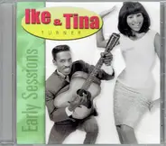 Ike & Tina Turner - Early Sessions