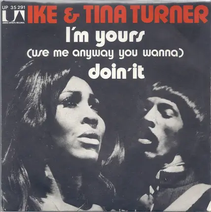 Ike & Tina Turner - I'm Yours (Use Me Anyway You Wanna)