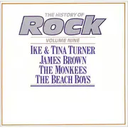 Double LP - Ike & Tina Turner / James Brown / The Monkees / The Beach Boys - The History Of Rock (Volume Nine)