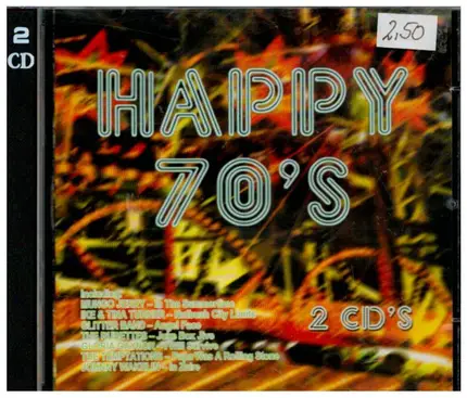 Ike & Tina Turner, Gloria Gaynor, Mungo Jerry, The Rubettes a. o. - Happy 70's