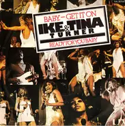 Ike & Tina Turner - Baby - Get It On