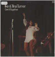 Ike & Tina Turner - Get It Together!