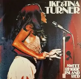 Tina Turner - Sweet Rhode Island Red