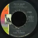 7inch Vinyl Single - Ike & Tina Turner - Proud Mary / Funkier Than A Mosquita's Tweeter