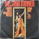 7inch Vinyl Single - Ike & Tina Turner - Proud Mary / Funkier Than A Mosquita's Tweeter - Company Sleeve