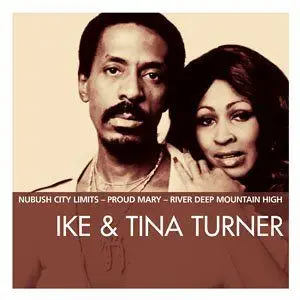 Ike & Tina Turner - The Essential