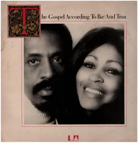 Ike - The Gospel According To Ike And Tina