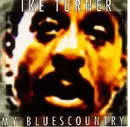 CD - Ike Turner - My Bluescountry