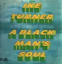 LP - Ike Turner & The Kings Of Rhythm - A Black Man's Soul