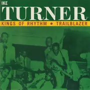 CD - Ike Turner's Kings Of Rhythm - Trailblazer