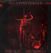 Ike & Tina - Her Man... His Woman