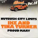 7'' - Ike & Tina Turner - Nutbush City Limits / Proud Mary