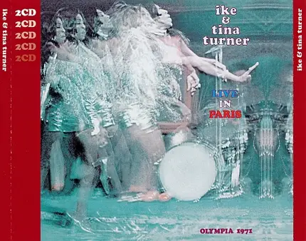 Ike & Tina Turner - Live In Paris - Olympia 1971