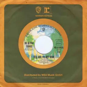 Ike & Tina Turner - Tell Her I'm Not Home /  Why Oh Why