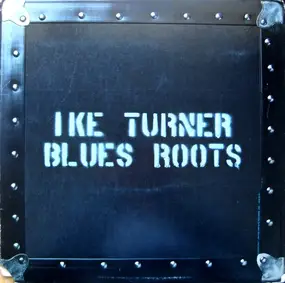 Ike Turner - Blues Roots