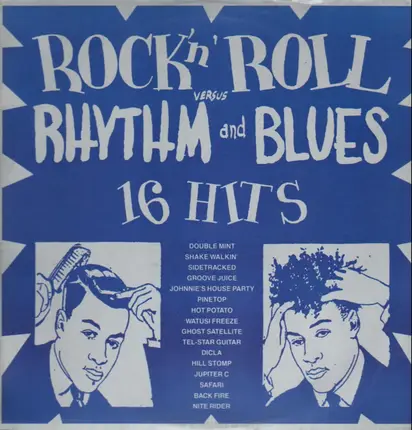 Ike Turner, Johnny Otis... - Rock 'N' Roll Versus Rhythm And Blues