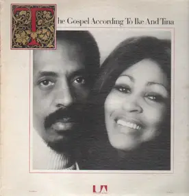 Ike & Tina Turner - The Gospel According To Ike And Tina