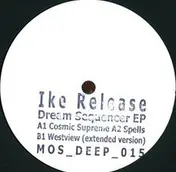IKE RELEASE - Dreamsequencer