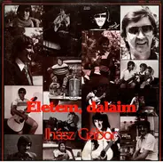 Ihász Gábor - Életem, Dalaim