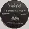 12inch Vinyl Single - II B Smooth Feat. Jo Jo Jr. - My Way - Still sealed