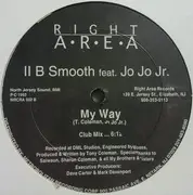 12inch Vinyl Single - II B Smooth Feat. Jo Jo Jr. - My Way - Still sealed