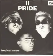 II Pride - Tropical Snow