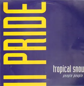 II Pride - Tropical Snow