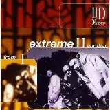 II D Extreme - From I Extreme II Another