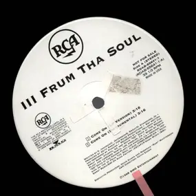 III Frum Tha Soul - Come On