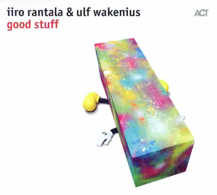 Iiro Rantala & Ulf Wakenius - Good Stuff