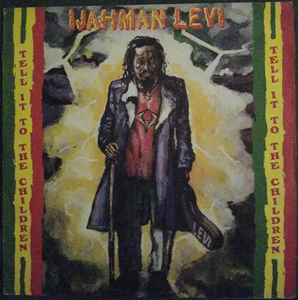 Ijahman Levi - Tell It To The Children