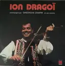 LP - Ion Drăgoi Accompagné Par Orchestra Gheorghe Zamfir - Ion Dragoï Accompagné Par Gheorghe Zamfir Et Ses Solistes