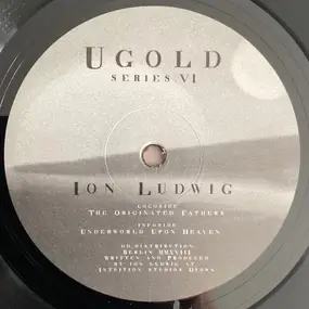 Ion Ludwig - Ugold Series. VI