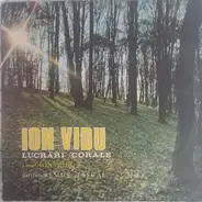 Ion Vidu - Lucrari Corale