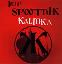 12inch Vinyl Single - Ioury Spootnik - Kalinka