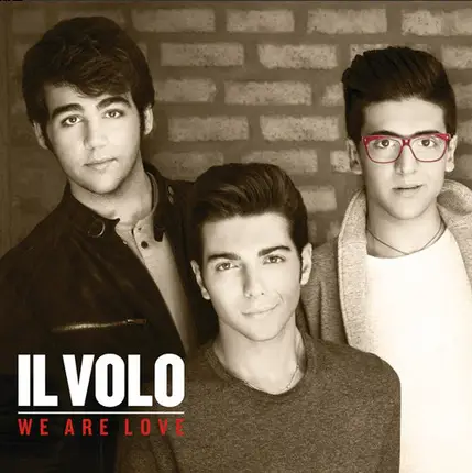 Il Volo - We Are Love