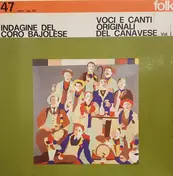 Il Coro Bajolese - Voci E Canti Originali Del Canavese N. 1