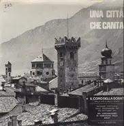 Il Coro Della Sosat = The Sosat Choir - una città che canta = A City That Sings