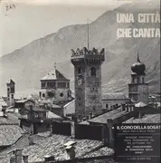 LP - Il Coro Della Sosat = The Sosat Choir - una città che canta = A City That Sings