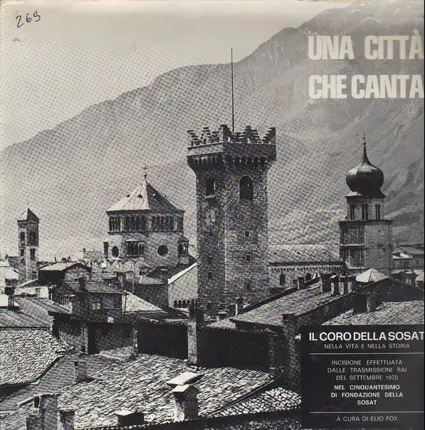 Il Coro Della Sosat = The Sosat Choir - una città che canta = A City That Sings